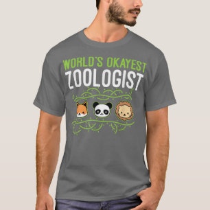 Worlds Okayest Zoologist Animal Caretaker T-Shirt