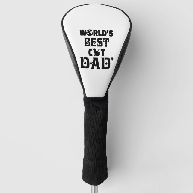 Worlds s Best Cat Dad Golf Head Cover (Front)