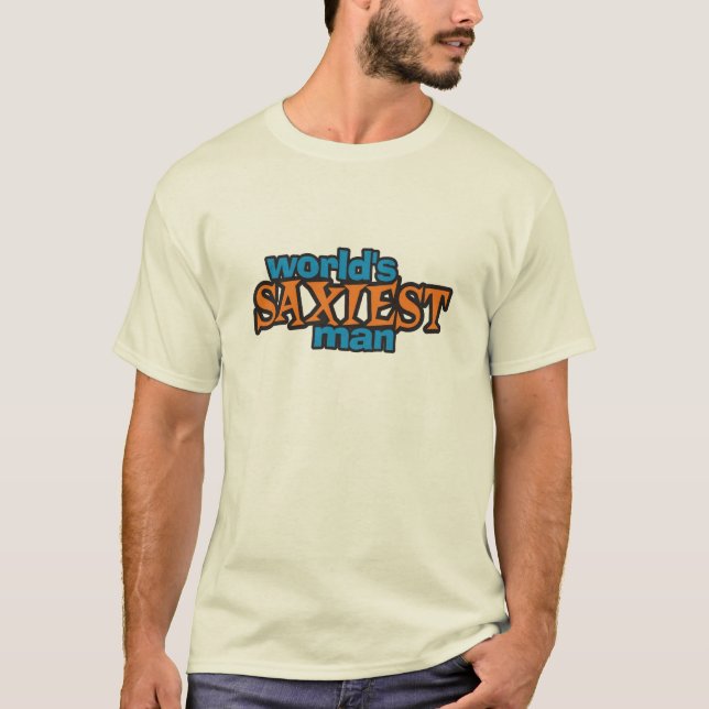 World's Saxiest Man T-Shirt (Front)