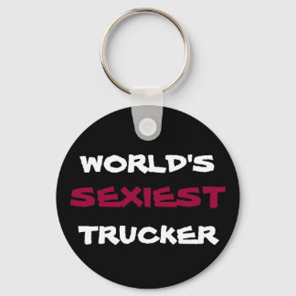 WORLD'S, SEXIEST, TRUCKER keychain