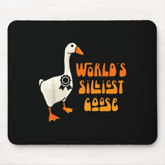 World's Silliest Goose Funny Goose Lovers  Mouse Mat (Front)