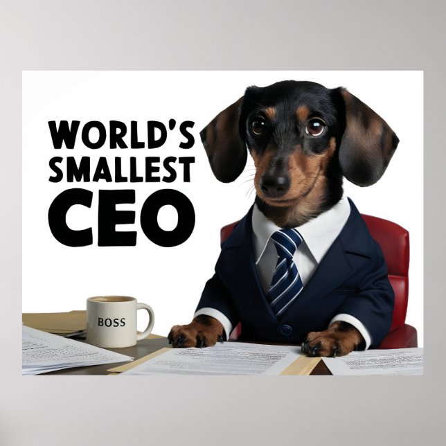 World's smallest CEO, cute funny dachshund in suit Poster (Front)