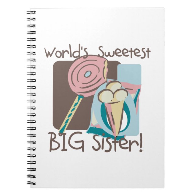 World's Sweetest Big Sister Notebook (Front)