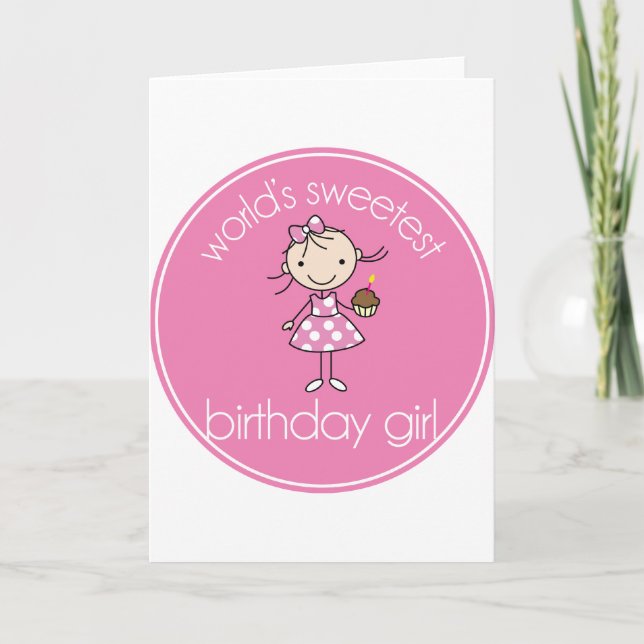 Worlds sweetest birthday girl card (Front)
