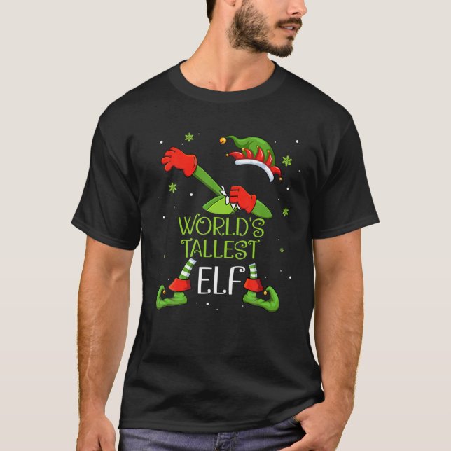 World's Tallest Elf Dabbing Santa Claus Xmas Famil T-Shirt (Front)