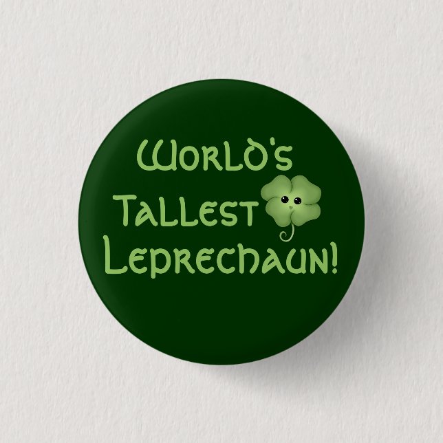 World's Tallest Leprechaun 3 Cm Round Badge (Front)
