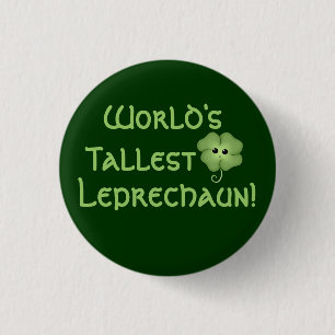 World's Tallest Leprechaun 3 Cm Round Badge