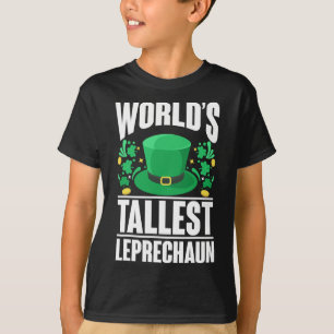 World's Tallest Leprechaun Funny St. Patricks Day T-Shirt