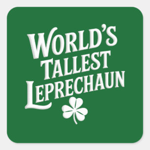 World's Tallest Leprechaun Irish St Patrick's Day Square Sticker