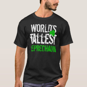 Worlds Tallest Leprechaun Shamrock Green C Boy Gir T-Shirt