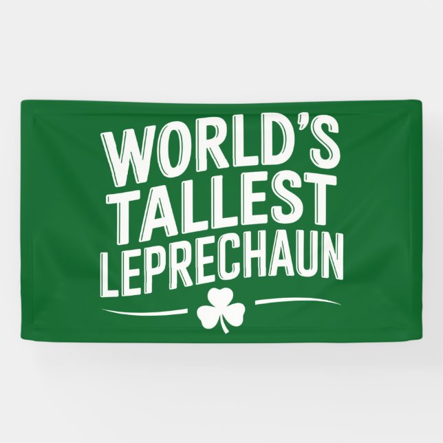 World's Tallest Leprechaun St. Patrick's Day Banner (Horizontal)