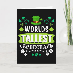World's Tallest Leprechaun St Patrick's Day Funny Card