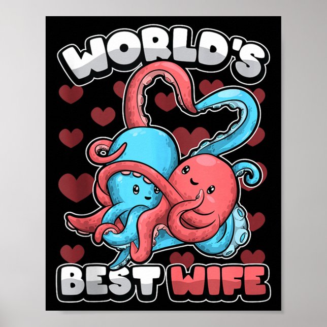 World's Wife Cute Kawaii Octopus Heart Cute Couple Poster (Front)