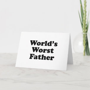 World's Worst Father Card