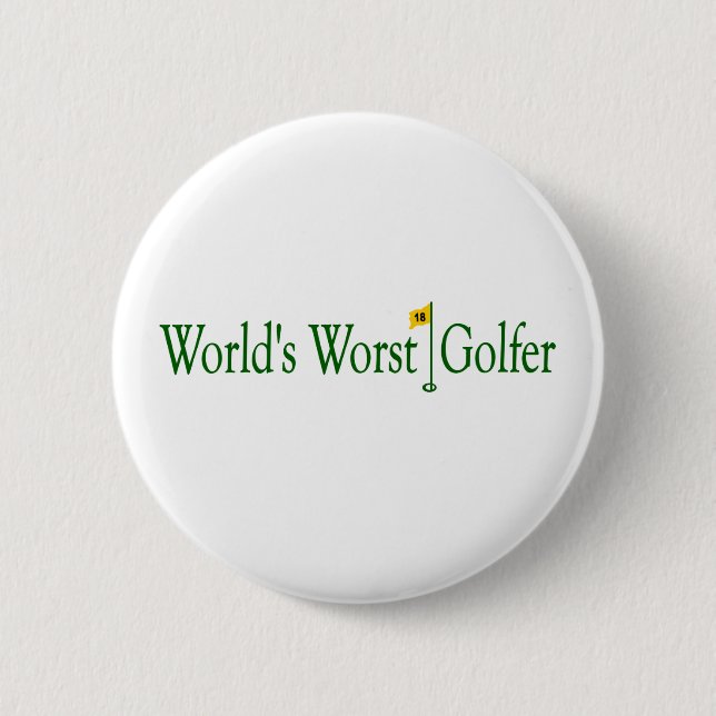 World'S Worst Golfer 6 Cm Round Badge (Front)