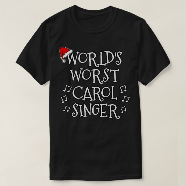Worlds Worst ol Singer Church Christmas 2022 T-Shirt (Design Front)
