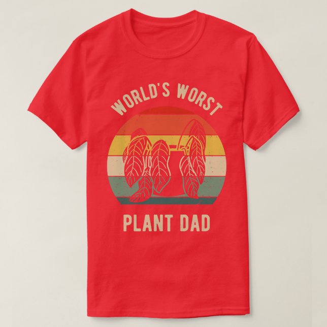 Worlds Worst Plant Dad IV T-Shirt (Design Front)