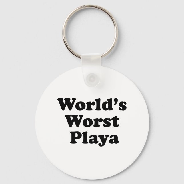 World's Worst Playa Key Ring (Front)