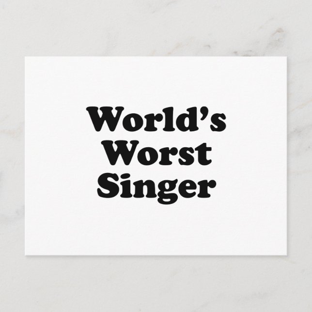 world's worst singer postcard (Front)