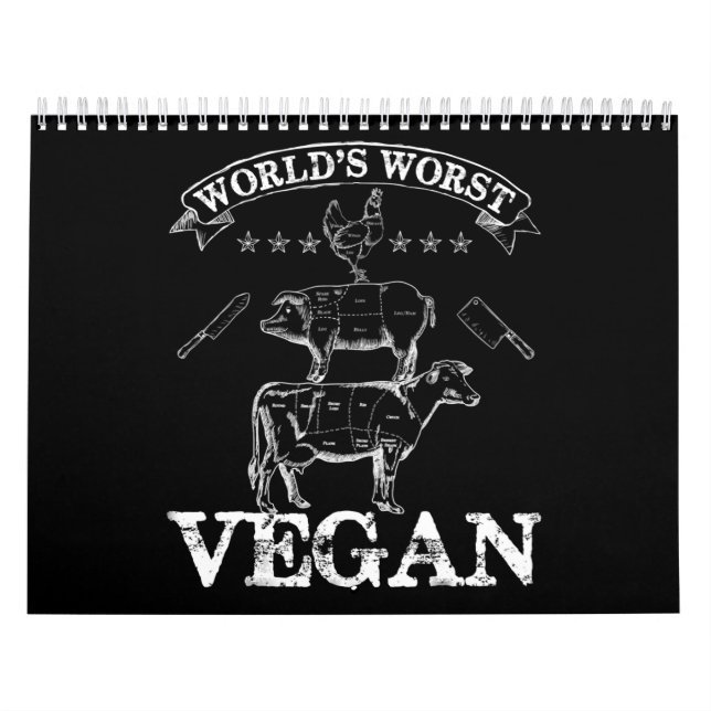 Worlds Worst Vegan Meat  BBQ Chicken Pig Cow Calendar (Cover)