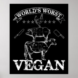 Worlds Worst Vegan Meat  BBQ Chicken Pig Cow Poster
