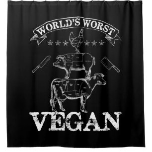 Worlds Worst Vegan Meat BBQ Chicken Pig Cow Shower Curtain