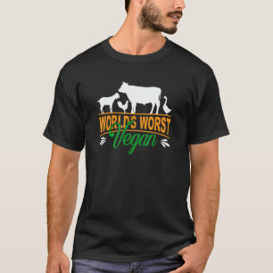 World's Worst Vegan T-Shirt