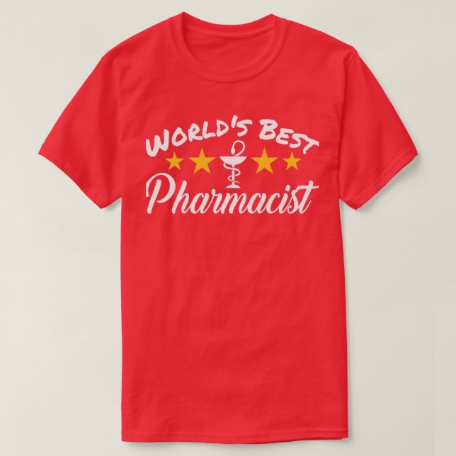 Worldx27s Best Pharmacist Apothecary Pharmacy Job  T-Shirt (Design Front)