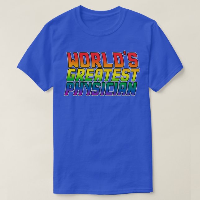 Worldx27s best physician Lgbt gay pride T-Shirt (Design Front)