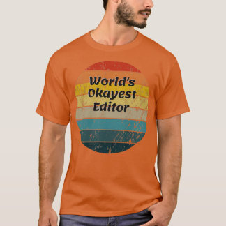 Worldx27s Okayest Editor Vintage Sunset 60s 70s T-Shirt