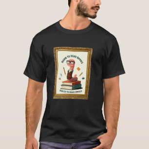 Worm Born To Read Books Forced To Read Emails Offi T-Shirt