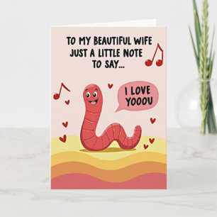 Worm Love Note For Wife Card