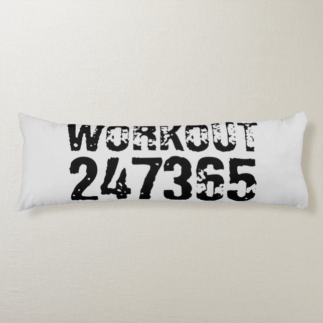 Worn out and scratched text Workout 247365 black Body Cushion (Front)