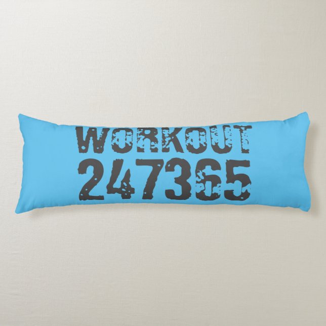 Worn out and scratched text Workout 247365 blue Body Cushion (Front)