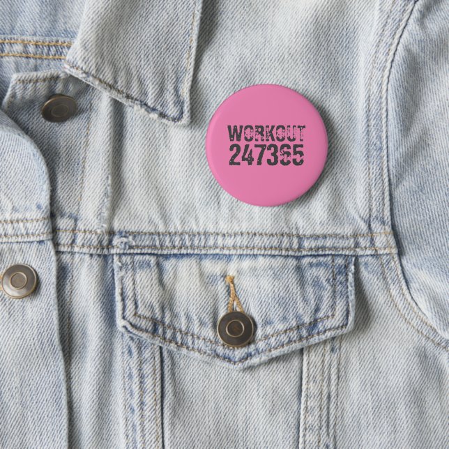 Worn out and scratched text Workout 247365 pink 6 Cm Round Badge (In Situ)