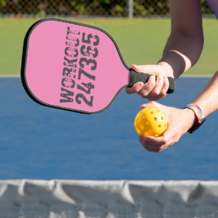 Worn out and scratched text Workout 247365 pink Pickleball Paddle