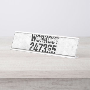 Worn out and scratched text Workout 247365 rustic Desk Name Plate