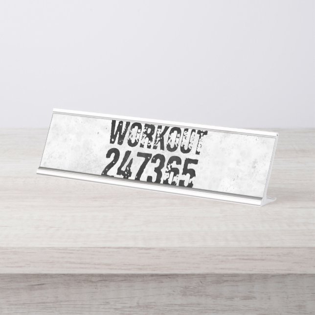 Worn out and scratched text Workout 247365 rustic Desk Name Plate (Front)
