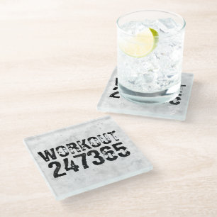 Worn out and scratched text Workout 247365 rustic Glass Coaster