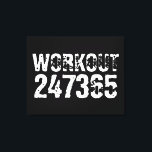 Worn out and scratched text Workout 247365 white Canvas Print<br><div class="desc">Worn out and scratched text Workout 247365 in white colour with black background. Perfect for anyone who is lifting,  fitness,  training,  bodybuilding and going to the gym.</div>
