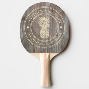 Worn Planks Pineapple Wedding Names Ping Pong Paddle