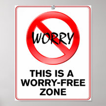 Worry-Free Zone!