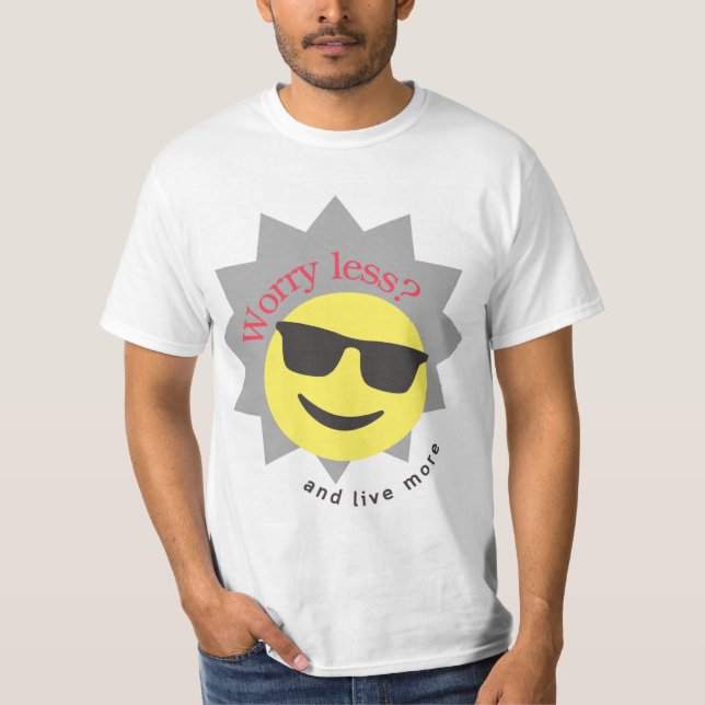 Worry less emoji t-shirts design  (Front)