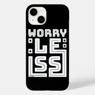 WORRY LESS motivational and inspirational Case-Mate iPhone 14 Case