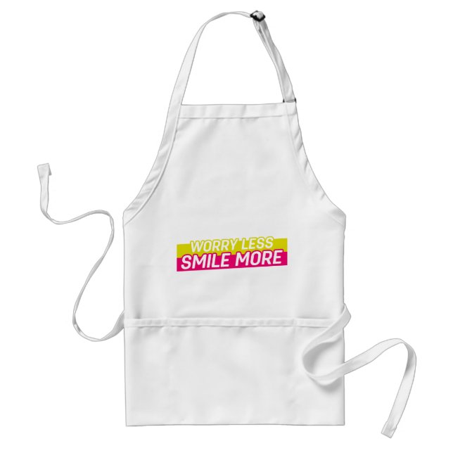 Worry Less, Smile More Standard Apron (Front)