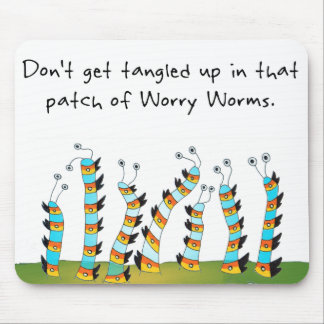 Worry Worm Mouse Pad