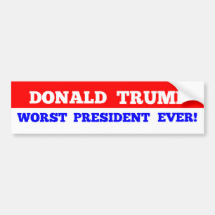 Worse President Ever Bumper Sticker