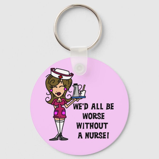 Worse Without a Nurse Key Ring (Front)
