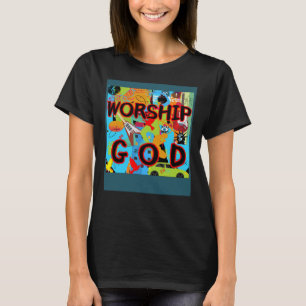 WORSHIP GOD Music Ministry Christian Faith T-Shirt