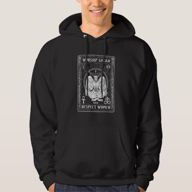 Worship Satan Respect Women I Satanic Tarot Card Hoodie (Front)